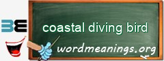 WordMeaning blackboard for coastal diving bird